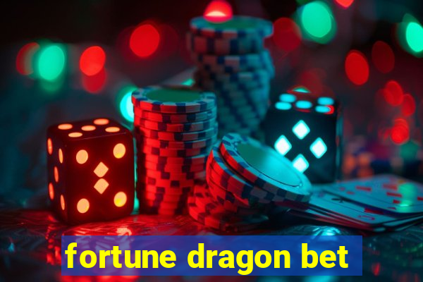 fortune dragon bet